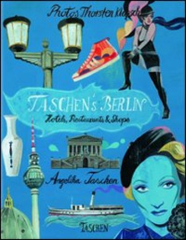 Taschen's Berlin. Ediz. italiana, spagnola e portoghese