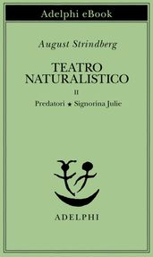 Teatro naturalistico, II