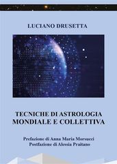 Tecniche di Astrologia Mondiale e collettiva