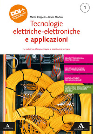 Tecnologie elettrico-elettroniche e applicazioni. Per gli Ist. professionali. Con e-book. Con espansione online. Vol. 1