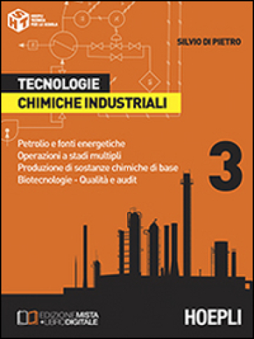Tecnologie chimiche industriali. Per gli ist. tecnici e professionali. Con e-book. Con espansione online. Vol. 3