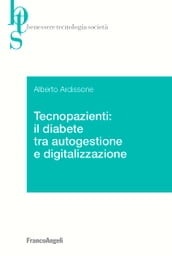Tecnopazienti: il diabete tra autogestione e digitalizzazione