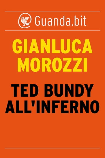 Ted Bundy all'inferno