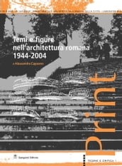 Temi e figure nell architettura romana 1944-2004