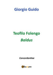 Teofilo Folengo. Baldus