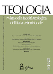 Teologia. Rivista della facoltà teologica dell Italia settentrionale (2023). Vol. 3