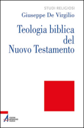 Teologia biblica del Nuovo Testamento