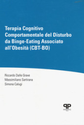 Terapia cognitivo comportamentale del disturbo da Binge-Eating associato all obesità (CBT-BO)