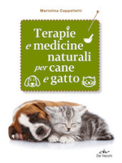 Terapie e medicine naturali per cane e gatto