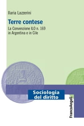 Terre contese. La convenzione ILO n. 169 in Argentina e in Cile