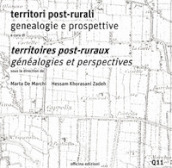 Territori post-rurali. Genealogie e prospettive-Territoires post-ruraux. Généalogies et perspectives