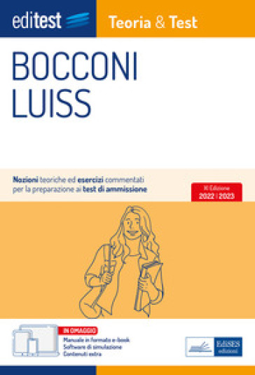 Test Bocconi Luiss 2022: manuale di teoria e test. Con ebook. Con software di simulazione