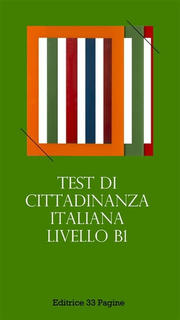 Test di Cittadinanza Italiana - Livello B1