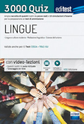 Test ammissione Lingue 2021: raccolta di 3.000 quiz. Valido anche per il TOLC-SU. Con software di simulazioni. Con video-lezioni