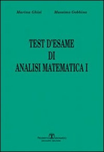 Test d'esame di analisi di matematica I. 1.