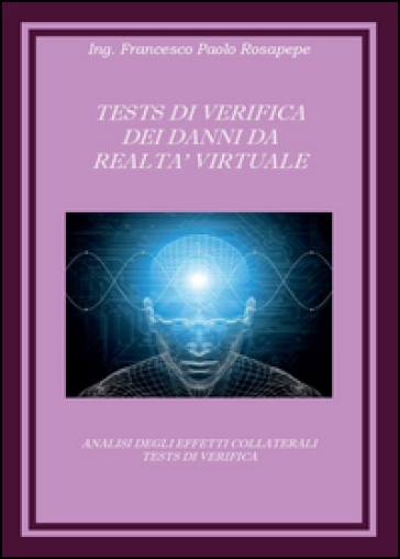 Test di verifica dei danni da realtà virtuale
