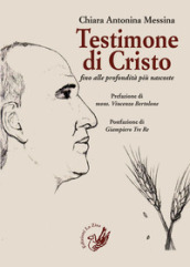 Testimone di Cristo fino alle profondità più nascoste. La parabola di don Pino Puglisi