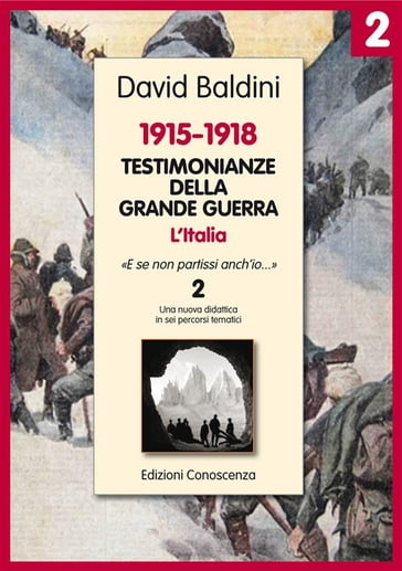 Testimonianze della Grande Guerra 1915-1918 L'Italia 2