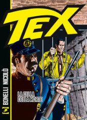 Tex. La cella della morte. Nuova ediz.