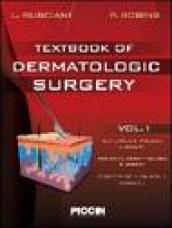 Textbook of dermatologic surgery. 1.