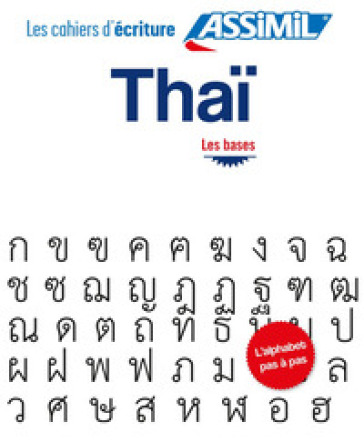 Thai. Cahier d'écriture. Les bases