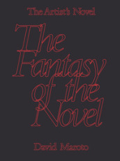 The Artist s Novel. 2: The Fantasy of the Novel