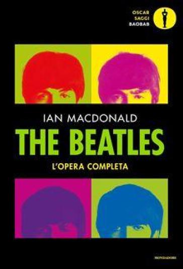 The Beatles. L'opera completa