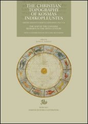The «Christian topography» of Kosmas Indikopleustes. Firenze, Biblioteca medicea Laurenziana Plut. 9.28