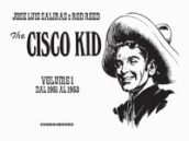 The Cisco Kid. 1: 1951-1953