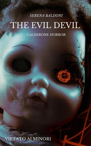 The Evil Devil - Calderone Horror
