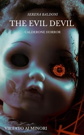 The Evil Devil - Calderone Horror