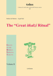 The «Great itkalzi Ritual». Essays on the Hurrian Sapinuwa Tablets. 2.
