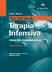 The ICU book - Terapia intensiva: Principi fondamentali