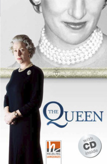 The Queen (Level A2/B1). Con CD-Audio