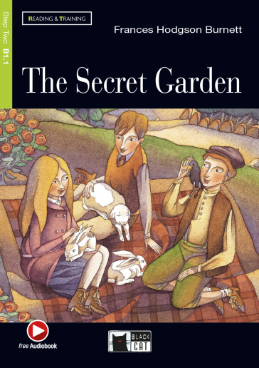 The Secret Garden. Livello A1. Con file audio MP3 scaricabili