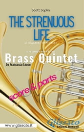 The Strenuous Life - Brass Quintet (score & parts)