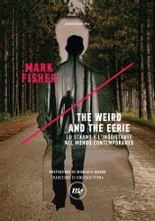 The Weird and the Eerie