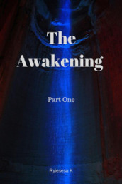 The awakening. 1.