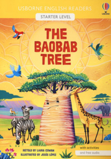 The baobab tree. Ediz. a colori