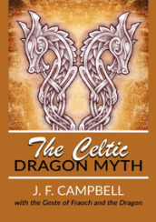 The celtic dragon myth