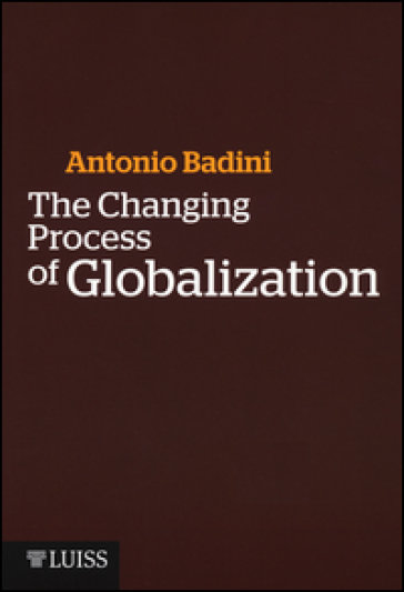 The changing process of globalization