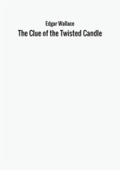 The clue of the twisted candle