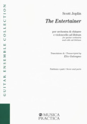 The entertainer. Per orchestra di chitarre e violoncello ad libitum