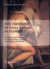 The frescoes of Casa Vasari in Florence. An interdisciplinary approach to understanding, conserving, exploiting and promoting