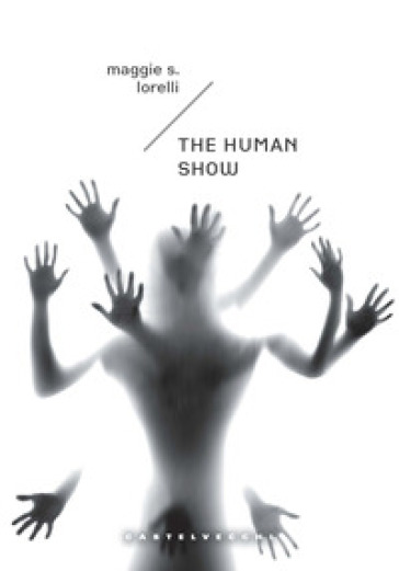 The human show. Ediz. italiana