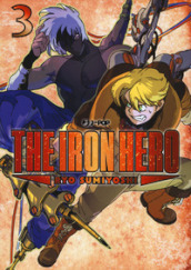 The iron hero. 3.