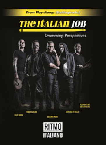 The italian job. Drumming perspectives