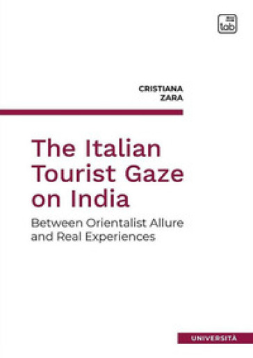 The italian tourist gaze on India