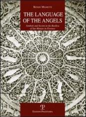 The language of the angels. Symbols and secrets in the basilica of San Miniato in Florence