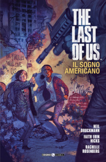 The last of us. Il sogno americano. 1.